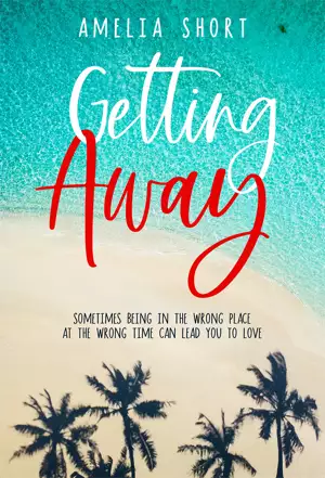 Getting Away by Amelia Short Author